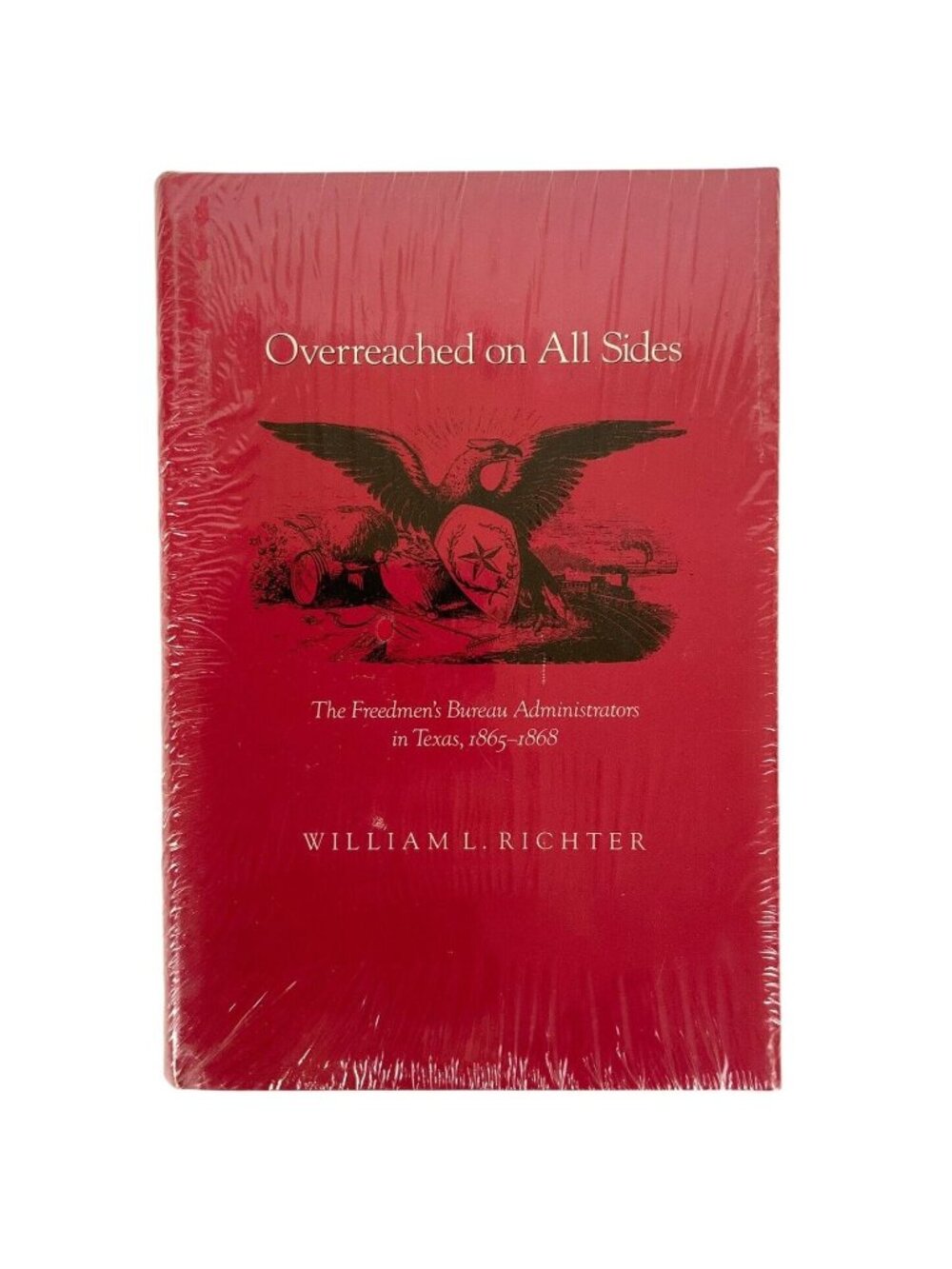 Overreached On All Sides By William L. Richter Hardcover Book New Sealed